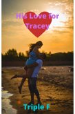 His Love for Tracey (eBook, ePUB)