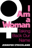 I Am a Woman (eBook, ePUB)