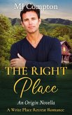 The Right Place (Write Place Retreat Romance, #1) (eBook, ePUB)