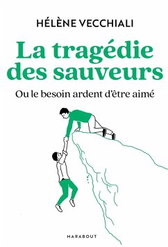 La tragédie des sauveurs (eBook, ePUB) - Vecchiali, Hélène