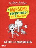 The Awesome Adventures of Will and Randolph: Battle of the Blockheads (eBook, ePUB)
