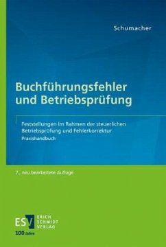 Buchführungsfehler und Betriebsprüfung - Schumacher, Peter