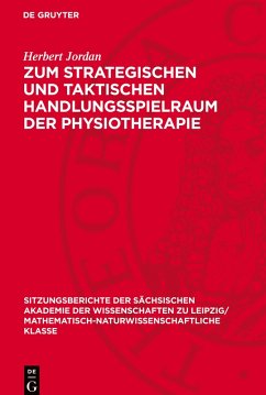 Cover Zum strategischen und taktischen Handlungsspielraum der Physiotherapie