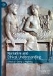 Narrative and Ethical Understanding - Bild 1