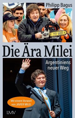 Die Ära Milei - Bagus, Philipp