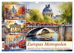 Europas Metropolen (Wandkalender 2025 DIN A3 quer), CALVENDO Monatskalender