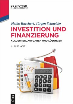Investition und Finanzierung - Burchert, Heiko;Schneider, Jürgen