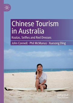 Chinese Tourism in Australia - Connell, John;McManus, Phil;Ding, Xuesong