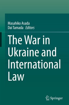 The War in Ukraine and International Law