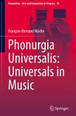 Phonurgia Universalis: Universals in Music