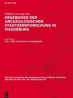 Ergebnisse der archäologischen Stadtkernforschung in Magdeburg, Teil 2, Der 