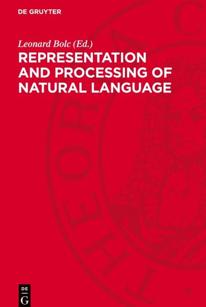 Representation and Processing of Natural Language Representation and Processing of Natural Language