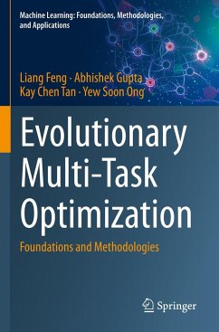 Evolutionary Multi-Task Optimization - Feng, Liang;Gupta, Abhishek;Tan, Kay Chen