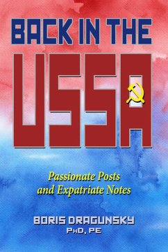 Back in the USSA: Passionate Posts and Expatriate Notes (eBook, ePUB) - Dragunsky, Boris
