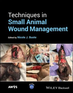 Techniques in Small Animal Wound Management (eBook, ePUB)
