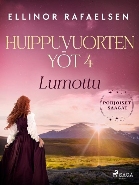 Lumottu - Huippuvuorten yöt 4 (eBook, ePUB)