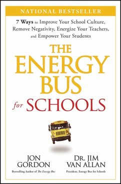 The Energy Bus for Schools (eBook, PDF) - Gordon, Jon; Allan, Jim van