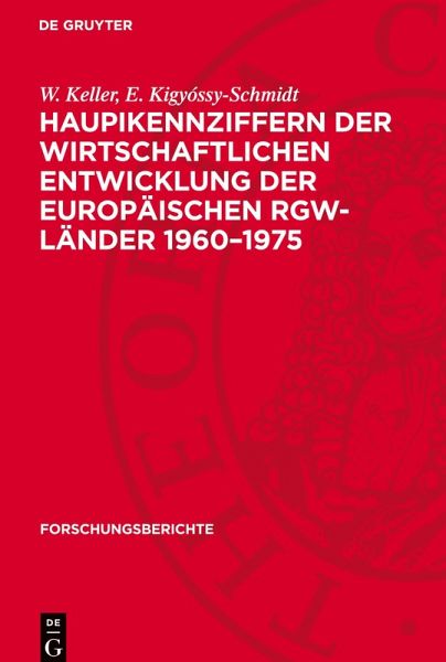 Haupikennziffern der wirtschaftlichen Entwicklung der europäischen RGW-Länder 1960-1975