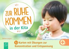 Zur Ruhe kommen in der Kita - Langner, Bettina