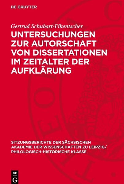 Untersuchungen zur Autorschaft von Dissertationen im Zeitalter der Aufklärung