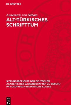 Alt-türkisches Schrifttum - Gabain, Annemarie von