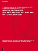 Neuere Ergebnisse molekülspektroskopischer Untersuchungen