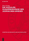 Die sozialen Zusammenhänge des Judäischen Krieges