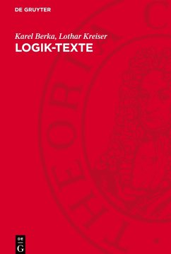 Logik-Texte - Berka, Karel;Kreiser, Lothar