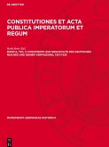 Constitutiones et Acta Publica Imperatorum et Regum, Band 6, Teil 2, Dokumente zur Geschichte des Deutschen Reiches und seiner Verfassung, 1331¿1335