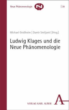 Ludwig Klages und die Neue Phänomenologie