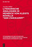 Literarische Analogien in Heinrich von Kleists Novelle ¿Der Zweikampf¿