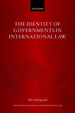 The Identity of Governments in International Law (eBook, PDF) - Pavlopoulos, Niko