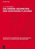 Die innere Geometrie der konvexen Flächen