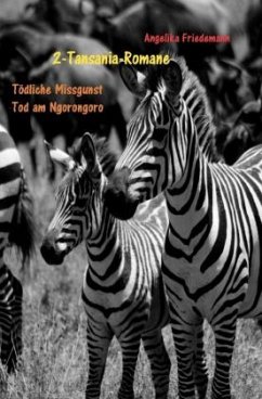Zwei Tansania - Romane - Friedemann, Angelika