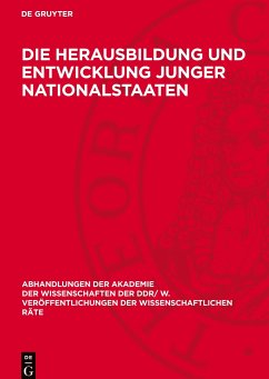 Die Herausbildung und Entwicklung junger Nationalstaaten