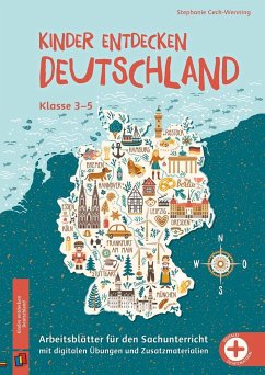 Kinder entdecken Deutschland, Klasse 3-5 - Cech-Wenning, Stephanie