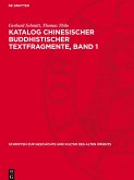 Katalog chinesischer buddhistischer Textfragmente, Band 1 Katalog chinesischer buddhistischer Textfragmente, Band 1