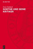 Goethe und seine Kritiker Goethe und seine Kritiker