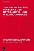 Probleme der Otto Ludwig- und Wieland-Ausgabe