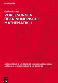 Vorlesungen über numerische Mathematik, I