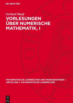 Vorlesungen über numerische Mathematik, I - Maeß, Gerhard