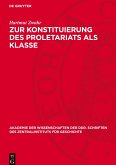 Zur Konstituierung des Proletariats als Klasse