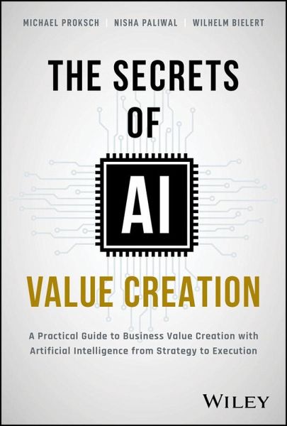 The Secrets of AI Value Creation (eBook, ePUB)