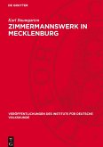 Zimmermannswerk in Mecklenburg