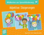 Adjektive: Steigerungen Adjektive: Steigerungen