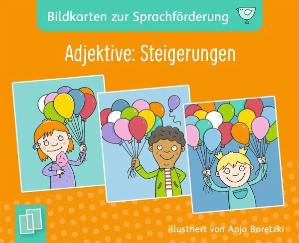 Adjektive: Steigerungen Adjektive: Steigerungen