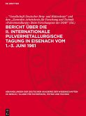 Bericht über die II. Internationale Pulvermetallurgische Tagung in Eisenach vom 1.-3. Juni 1961