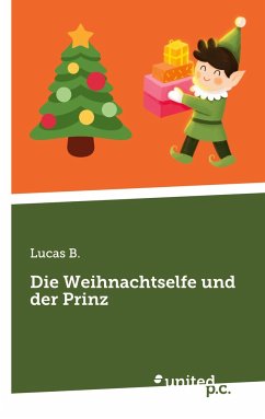 Die Weihnachtselfe und der Prinz - Lucas B.