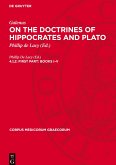 On the doctrines of Hippocrates and Plato, 4,1,2, First Part: Books I¿V