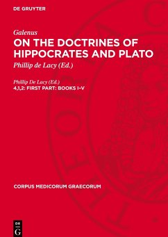 On the doctrines of Hippocrates and Plato, 4,1,2, First Part: Books I¿V - Galenus